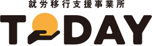 就労移行支援事業所 TODAY